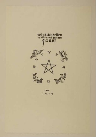 Wirklichkeiten. 49 blätter zu goethe’s faust