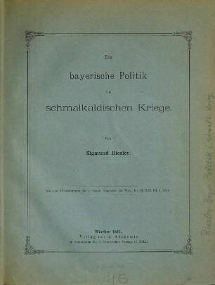Die bayerische Politik im schmalkaldischen Kriege