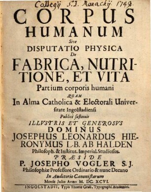 Corpus Humanum Sive Disputatio Physica De Fabrica, Nutritione, Et Vita Partium corporis humani