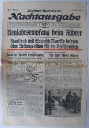 Abendzeitung "Berliner illustrierte Nachtausgabe" u.a. zum Neujahrsempfang bei Hitler und zum Bürgerkrieg in Spanien