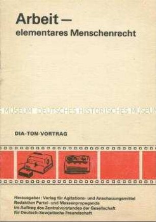 Textheft zum Dia-Vortrag "Arbeit - elementares Menschenrecht"