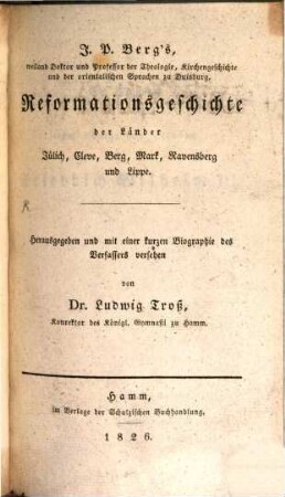 Reformationsgeschichte der Länder Jülich, Cleve, Berg, Mark, Ravensberg und Lippe