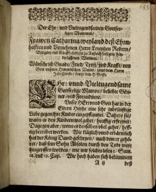 Der [...] Frawen Catharina/ weyland des [...] Herrn Lorentzen Redern/ [...] zu Rostock seeligen/ hinderlassenen Wittwen [...]