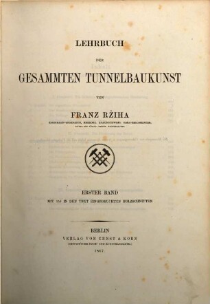 Lehrbuch der gesammten Tunnelbaukunst, 1