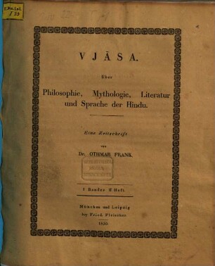 Vjāsa : über Philosophie, Mythologie, Literatur und Sprache der Hindu ; eine Zeitschrift. 1,2. 1830