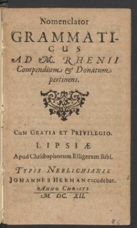 Nomenclator Grammaticus Ad M. Rhenii Compendium & Donatum pertinens