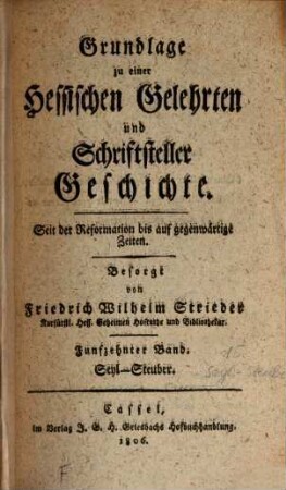 Grundlage zu einer Hessischen Gelehrten und Schriftsteller Geschichte seit der Reformation bis auf gegenwärtige Zeiten, 15. Seyl-Steub. - 1806