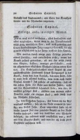 Sechstes Capitel. Erfolge anderweitiger Mittel.