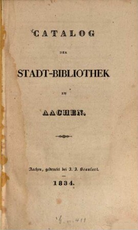 Catalog der Stadt-Bibliothek zu Aachen