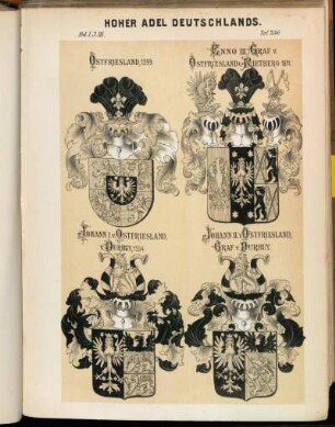 Taf. 256. Ostfriesland, 1599. - Enno III, Graf v. Ostfriesland u. Rietberg 1611. - Johann I. v. Ostfriesland, v. Durbuy, 1554. - Johann II. v. Ostfriesland, Graf v. Durbuy.