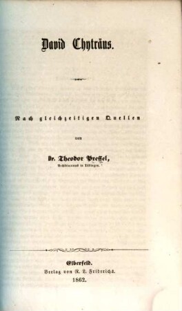 David Chyträus : nach gleichzeitigen Quellen