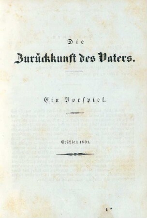 Die Zurückkunft des Vaters. Ein Vorspiel