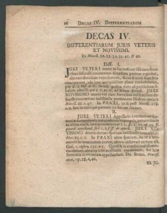 Decas IV. Differentiarum Iuris Veteris Et Novissimi. Ex Novell. 22. 23. 34. 39. 45. & 49.