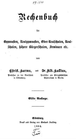 Rechenbuch für Gymnasien, Realgymnasien, Ober-Realschulen, Realschulen, höhere Bürgerschulen, Seminare etc.