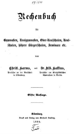 Rechenbuch für Gymnasien, Realgymnasien, Ober-Realschulen, Realschulen, höhere Bürgerschulen, Seminare etc.