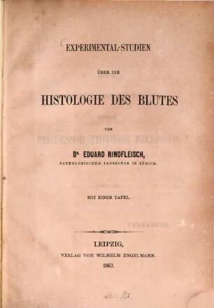 Experimental-Studien über die Histologie des Blutes : mit einer Tafel
