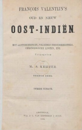Deel 1: François Valentijn's Oud en nieuw Oost-Indiën