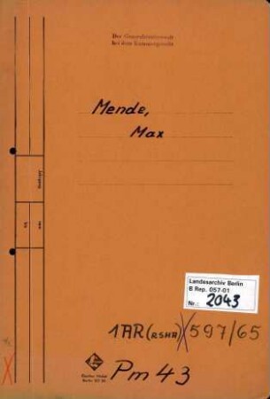 Personenheft Max Mende (*10.10.1900), Kriminalsekretär und SS-Untersturmführer