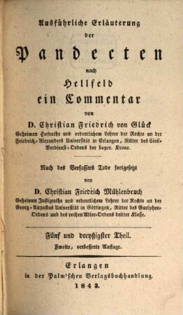 Ausführliche Erläuterung der Pandecten nach Hellfeld : ein Commentar. 35