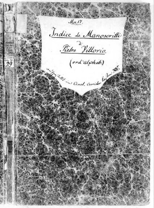 Indice de manoscritti di Pietro Vittorio (ord. alphab.) - BSB Cbm Cat. 29 : alphabetischer Katalog der Handschriften des Petrus Victorius