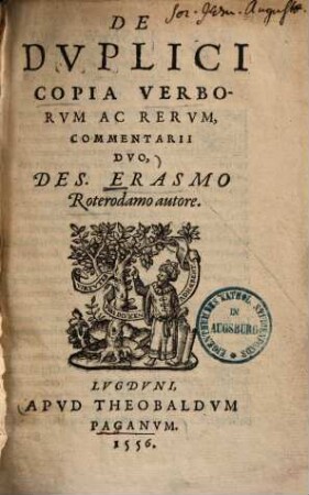 De Dvplici Copia Verborvm Ac Rervm : Commentarii Dvo