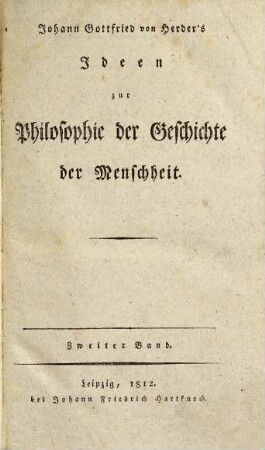 Johann Gottfried von Herder's Ideen zur Philosophie der Geschichte der Menschheit, 2