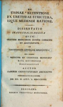 De urinae retentione ex urethrae stictura, eique medendi ratione : Diss. inaug. med.