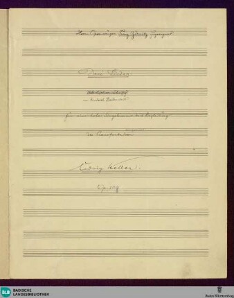 3 Lieder - Mus. Hs. 1186,1 : T, pf