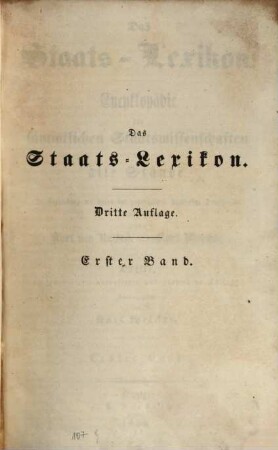 Das Staats-Lexikon : Encyklopädie der sämmtlichen Staatswissenschaften für alle Stände, 1. [A - Atheismus]