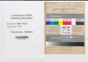 Entnazifizierung Wilhelm Fuentmann , geb. 20.02.1887 (Steiger)