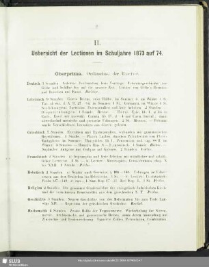 II. Uebersicht der Lectionen im Schuljahre 1873 auf 74