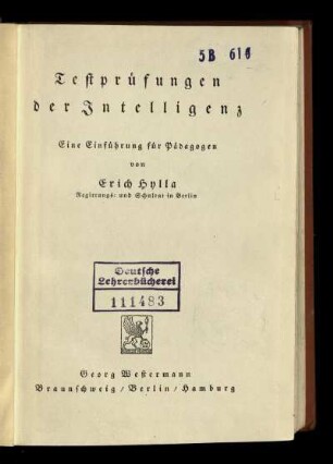 Testprüfungen der Intelligenz : eine Einführung für Pädagogen
