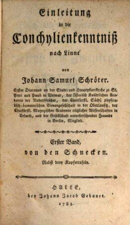 Einleitung in die Conchylienkenntniß nach Linné. 1, Von den Schnecken : Nebst drey Kupfertafeln