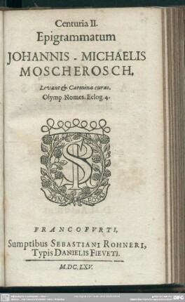 Centuria II. Epigrammatum Johannis - Michaelis Moscherosch