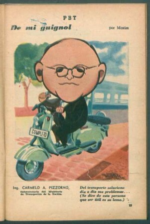 Ing. Carmelo A. Pizzorno, subsecretario del Ministerio de Transportes de la Nación - [Caricatura] : De mi guignol