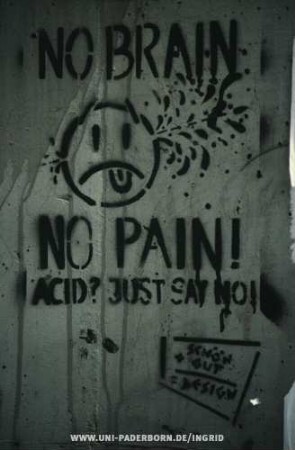 NO BRAIN NO PAIN! | ACID? JUST SAY NO!