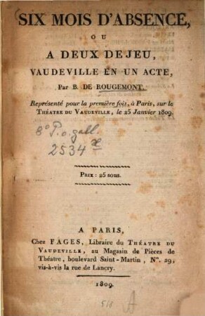 Six mois d'absence, ou à deux de jeu : Vaudeville en un acte