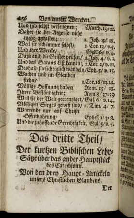 Das dritte Theil/ Der kurtzen Biblischen Lehr-Sätze/ über das ander Hauptstück des Catechismi. Von den drey Haupt-Artickeln unsers Christlichen Glaubens.
