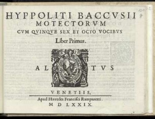 Ippolito Baccusi: Motectorum cum quinque sex et octo vocibus. Liber primus. Altus