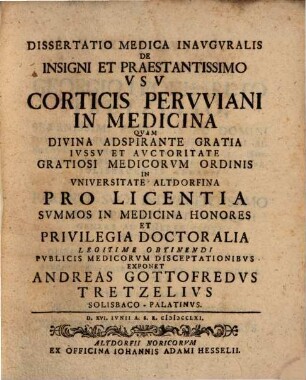 Dissertatio Medica Inavgvralis De Insigni Et Praestantissimo Vsv Corticis Pervviani In Medicina