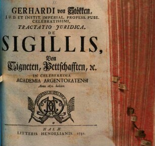 Tractatio iuridica de sigillis, von Signeten und Pettschafften ... : anno 1670