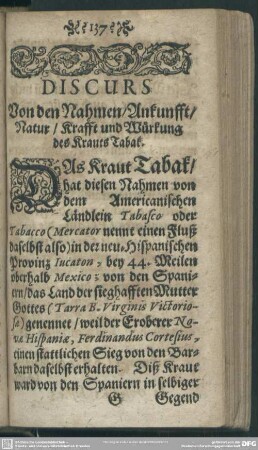 Discurs Von den Nahmen, Ankunfft, Natur, Krafft und Würckung des Krauts Tabak