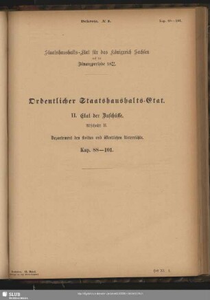 II. Etat der Zuschüsse. Abschnitt H. Departement des Kultus und öffentlichen Unterrichts. Kap. 88-101