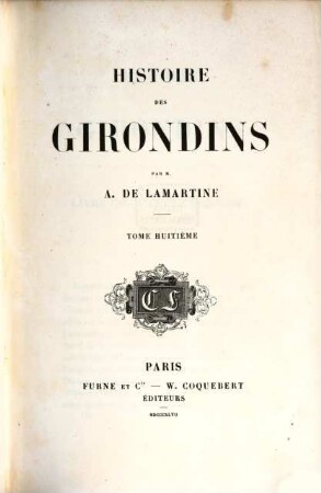 Histoire des Girondins. 8