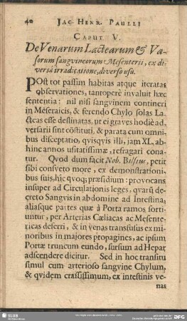 Caput V. De Venarum Lactearum & Vasorum sanguineorum Mesenterii, ex diversa irradicatione, diverso usu