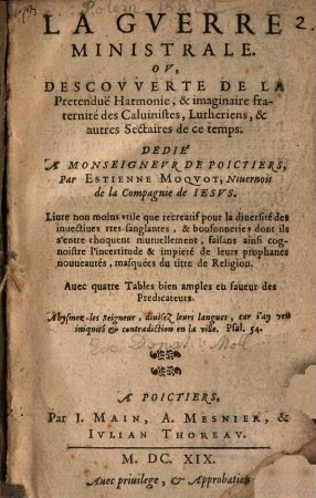 La Guerre Ministrale : Ou decouverte de la Pretenduë Harmonies ... de Calvinistes, Lutheriens ...