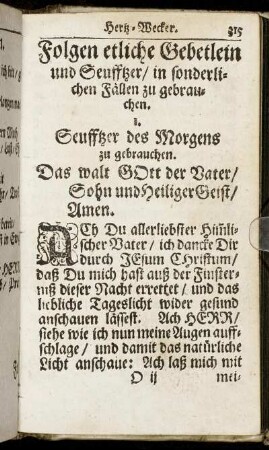 Folgen etliche Gebetlein und Seuffzer/ in sonderlichen Fällen zu gebrauchen.
