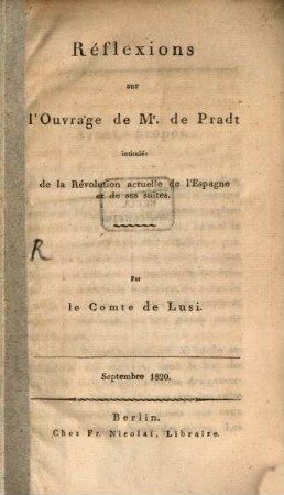 Réflexions sur l'ouvrage de Mr. de Pradt intitulé: De la révolution actuelle de l'Espagne et de ses suites