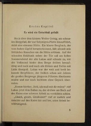 Erstes Kapitel. Es wird ein Entschluß gefaßt