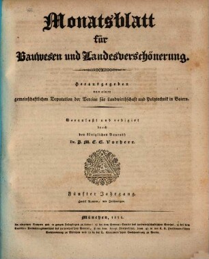 Monatsblatt für Bauwesen und Landesverschönerung : herausgegeben von einer gemeinschaftlichen Deputation der Vereine für Landwirthschaft und Polytechnik in Baiern. 5, 5. 1825